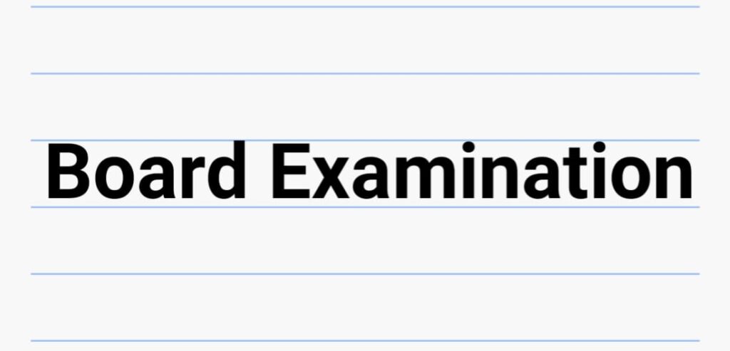 Board Examinations 2024